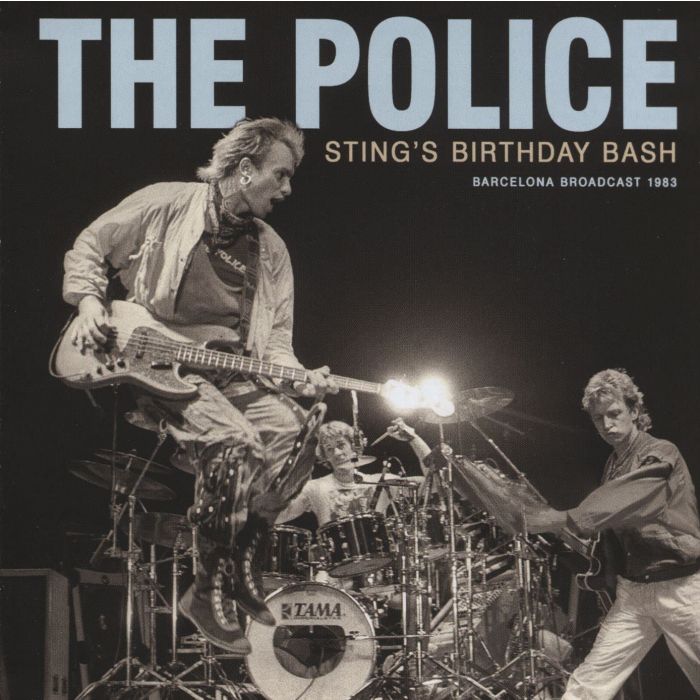 POLICE - STING'S BIRTHDAY BASH