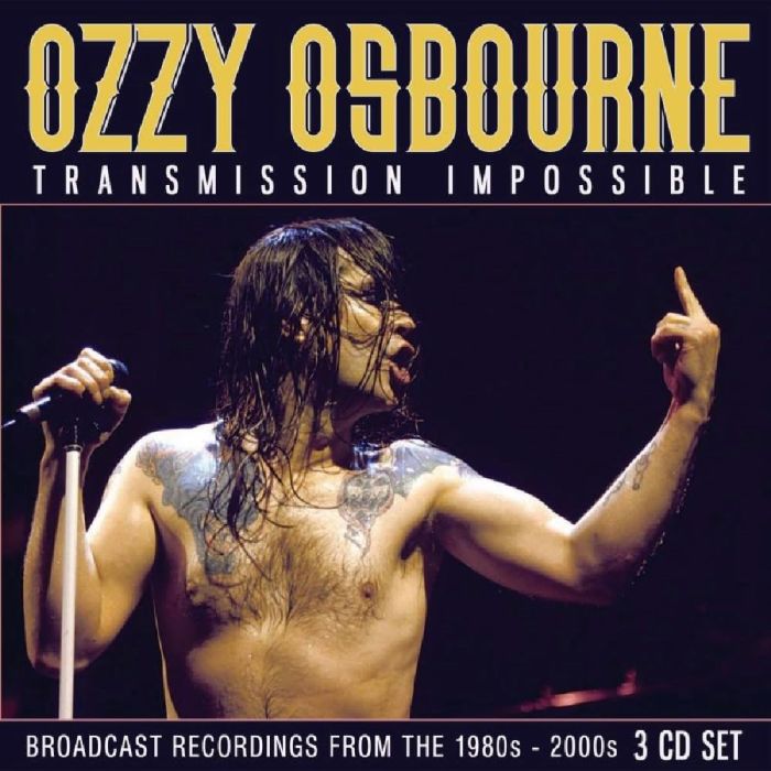 OZZY OSBOURNE - TRANSMISSION IMPOSSIBLE