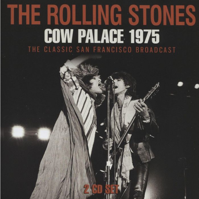 ROLLING STONES - COW PALACE 1975