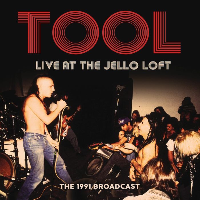 TOOL - LIVE AT THE JELLO LOFT