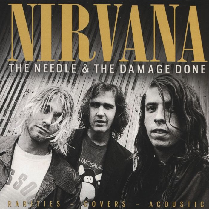 NIRVANA - NEEDLE & DAMAGE DONE