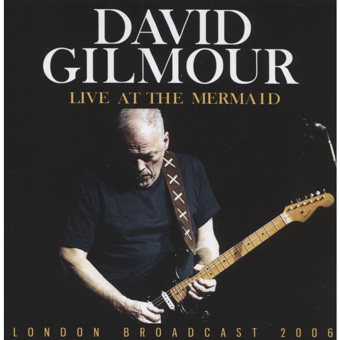 DAVID GILMOUR - LIVE AT THE MERMAID