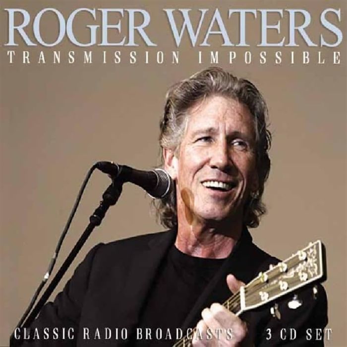 ROGER WATERS - TRANSMISSION IMPOSSIBLE