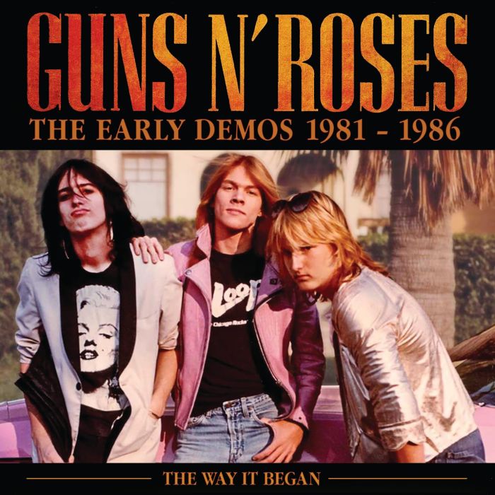 GUNS N ROSES - EARLY DEMOS 1981-1986