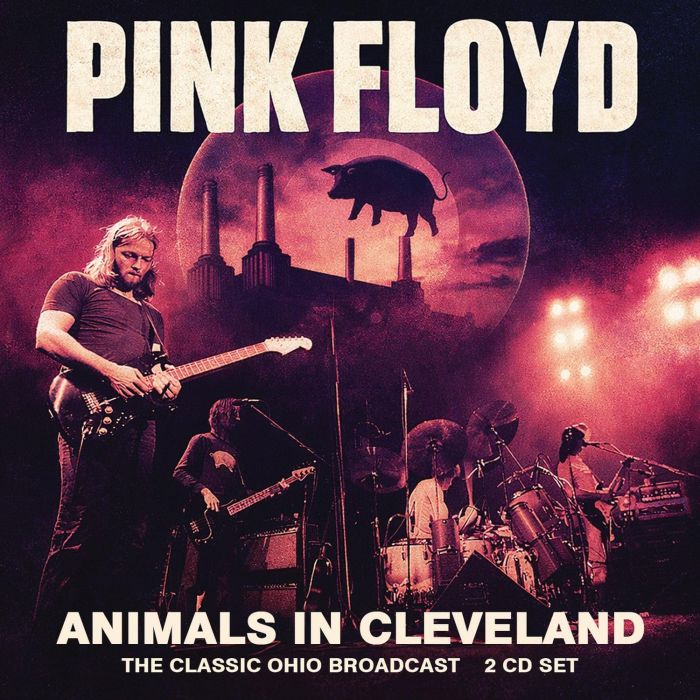 PINK FLOYD - ANIMALS IN CLEVELAND