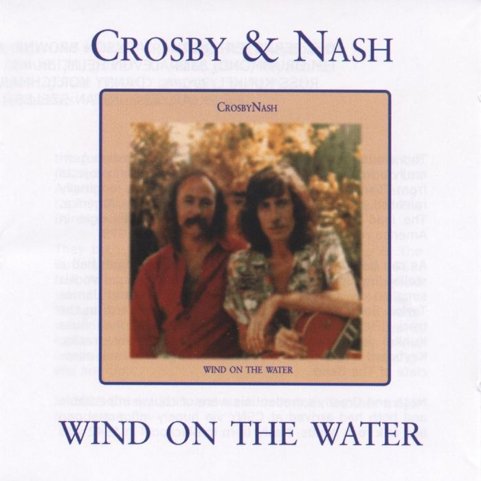 CROSBY & NASH - WIND ON THE WATER