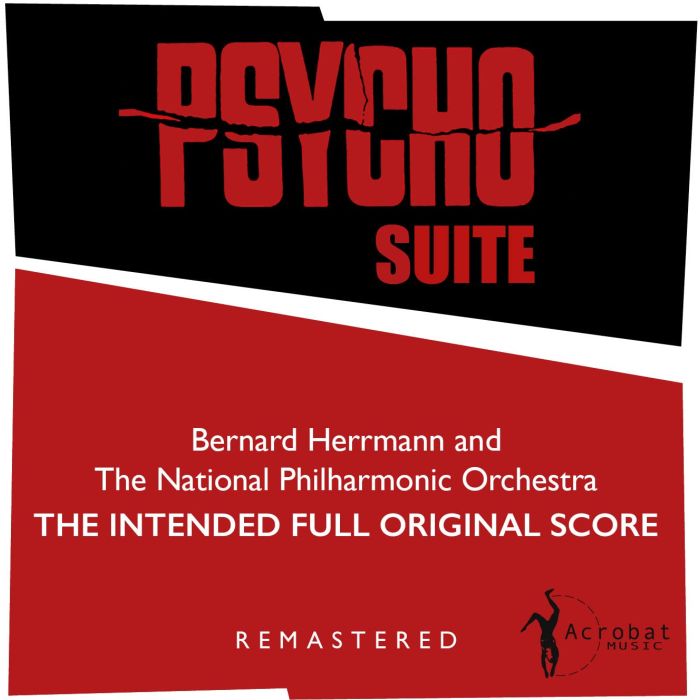 HERRMANN,BERNARD & THE NATIONAL PHILHARMONIC ORCHESTRA - PSYCHO SUITE: THE INTENDED FULL ORIGINAL SCORE
