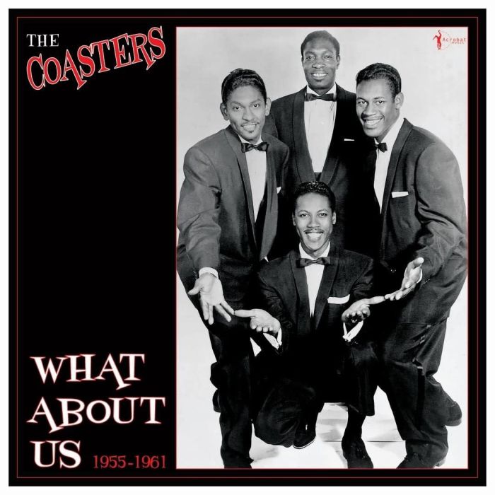 COASTERS - WHAT ABOUT US: BEST OF 1955-61