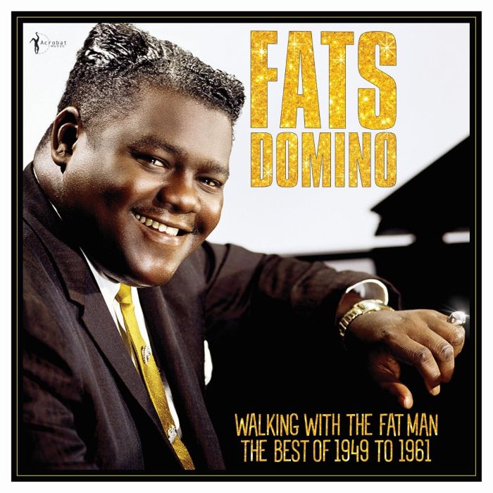 FATS DOMINO - WALKING WITH THE FAT MAN: BEST OF 1949-61