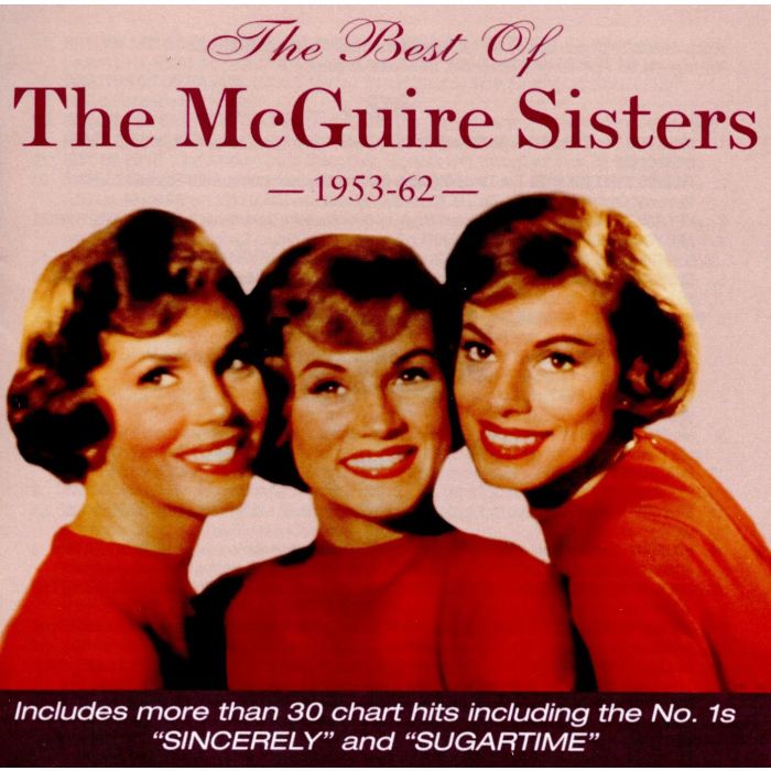 MCGUIRE SISTERS - BEST OF 1953-62