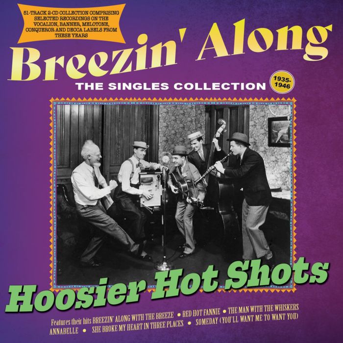 HOOSIER HOT SHOTS - BREEZIN ALONG: THE SINGLES COLLECTION 1935-46