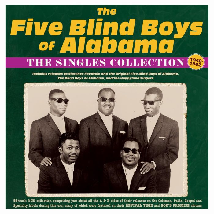 FIVE BLIND BOYS OF ALABAMA - SINGLES COLLECTION 1948-62