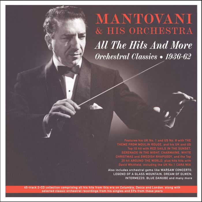 MANTOVANI & HIS ORCHESTRA - ALL THE HITS & MORE: ORCHESTRAL CLASSICS 1936-62