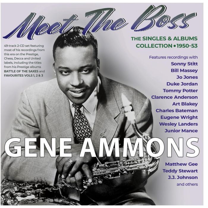GENE AMMONS - MEET THE BOSS: THE SINGLES & ALBUMS COLLECTION 1950-53