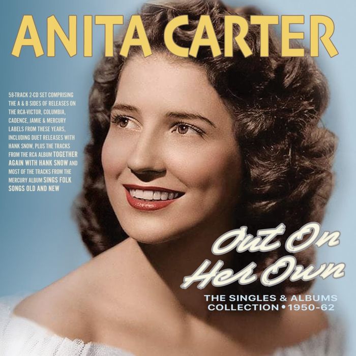 ANITA CARTER - OUT ON HER OWN: THE SINGLES & ALBUMS COLLECTION 1950-62