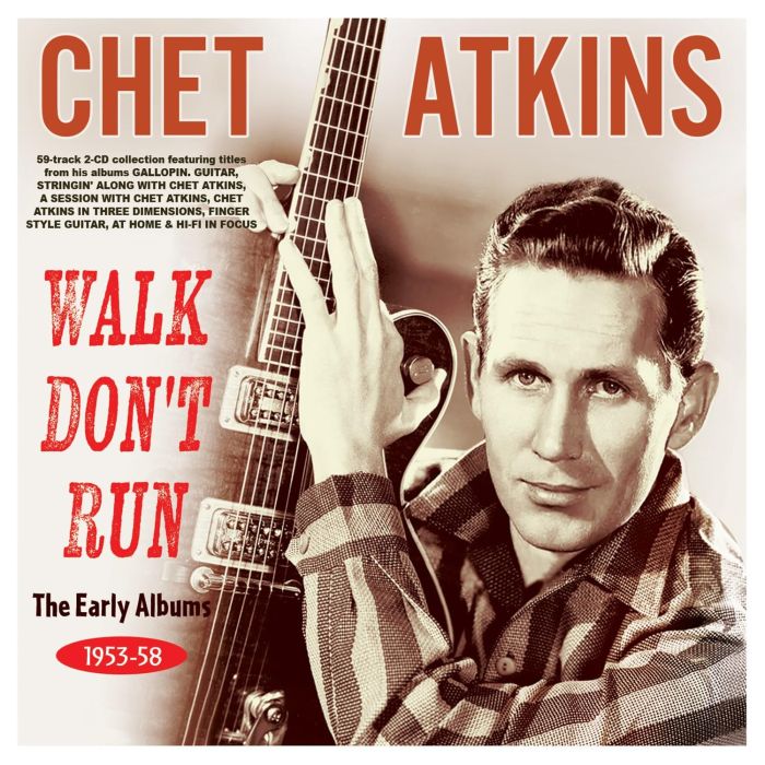CHET ATKINS - WALK DON'T RUN: THE EARLY ALBUMS 1953-58