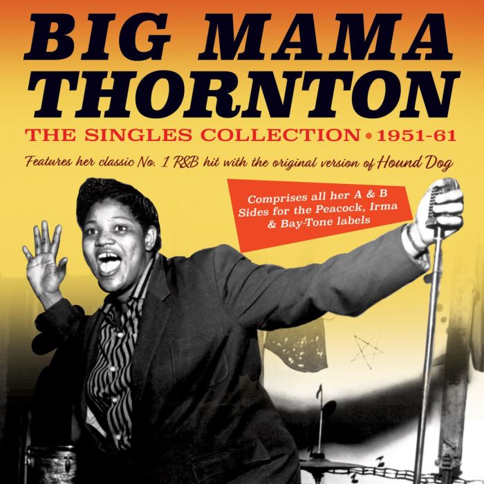 BIG MAMA THORNTON - SINGLES COLLECTION 1951-61