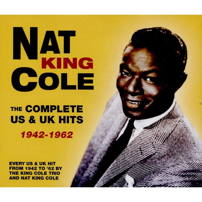 NAT KING COLE - COMPLETE US & UK HITS 1942-62