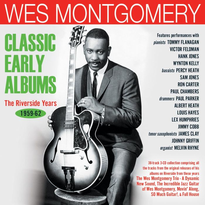 WES MONTGOMERY - CLASSIC EARLY ALBUMS: THE RIVERSIDE YEARS 1959-62
