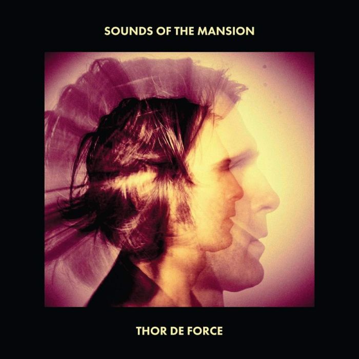 THOR DE FORCE - SOUNDS OF THE MANSION