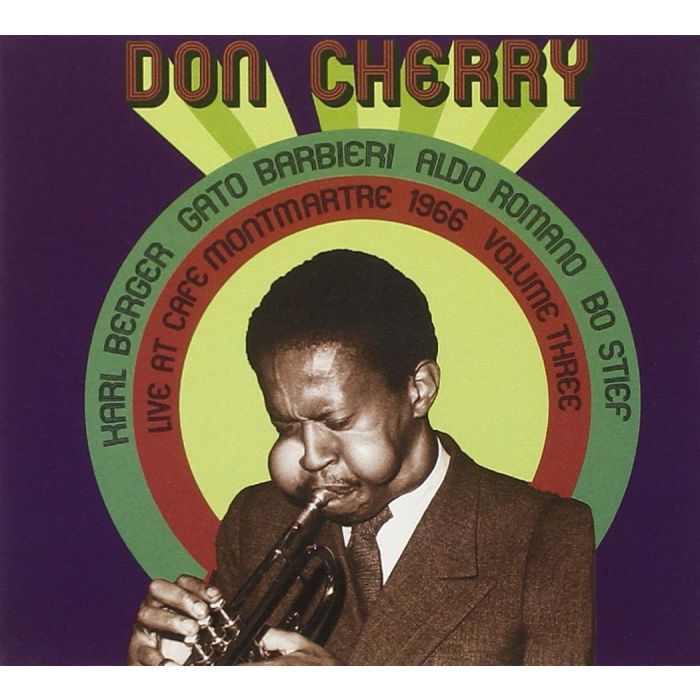 DON CHERRY - LIVE AT CAFE MONTMARTRE 1966 VOL.3