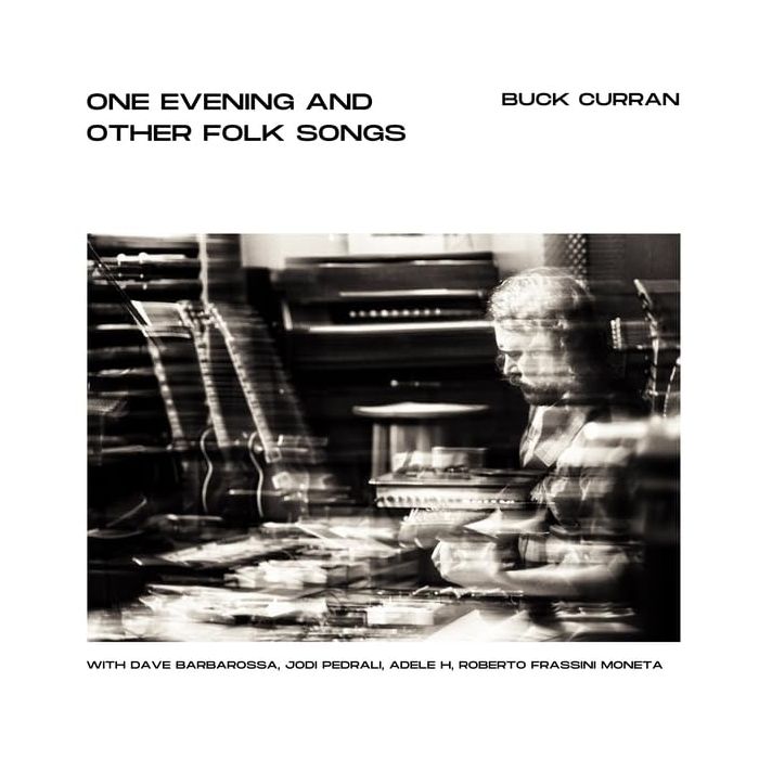 BUCK CURRAN - ONE EVENING AND OTHER FOLK SONGS