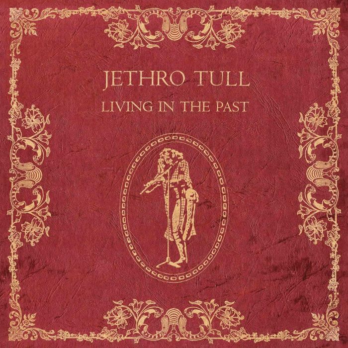 JETHRO TULL - LIVING IN THE PAST (180G)