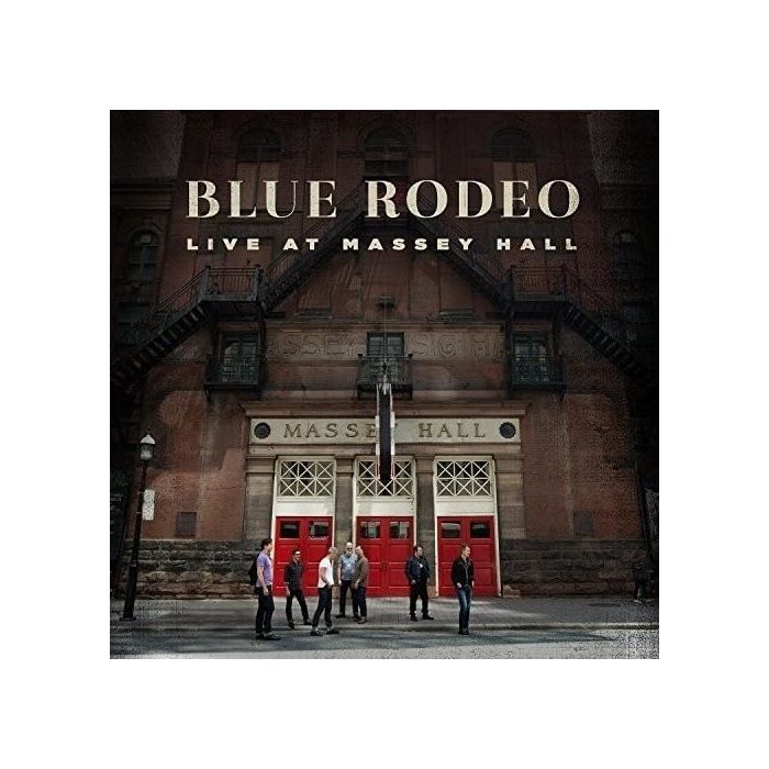 BLUE RODEO - LIVE AT MASSEY HALL