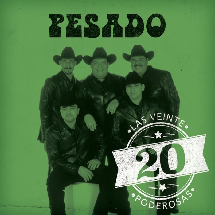 PESADO - LAS 20 PODEROSAS