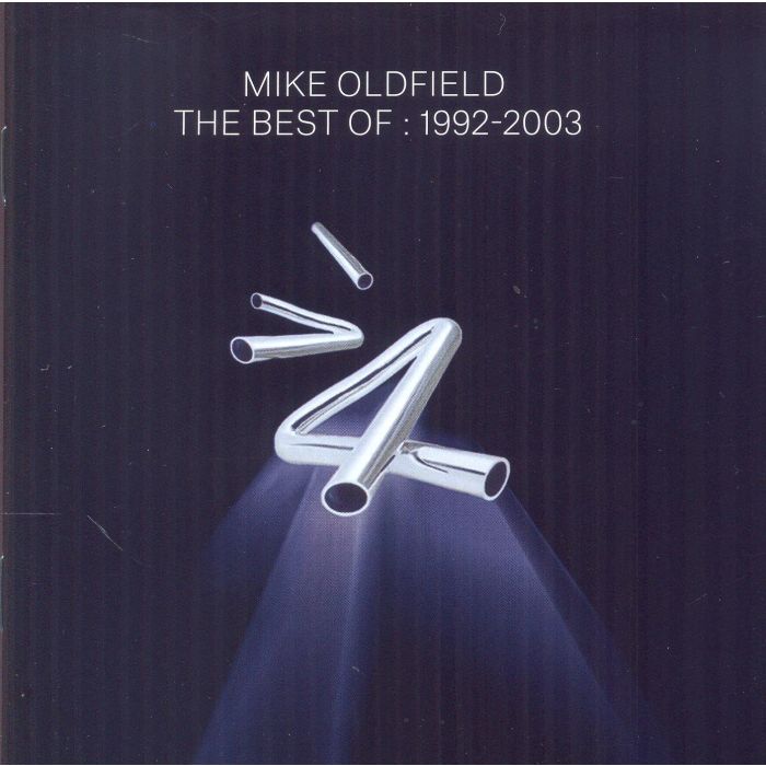 MIKE OLDFIELD - BEST OF 1992 - 2003