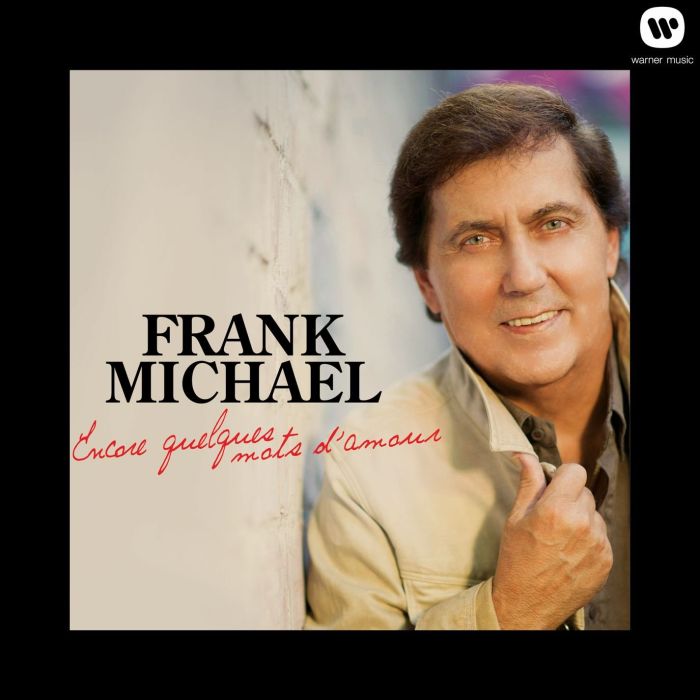 FRANK MICHAEL - ENCORE QUELQUES MOTS D'AMOUR