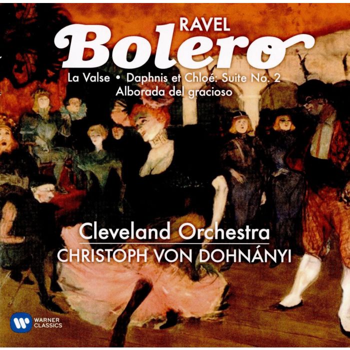 CHRISTOPH VON DOHNANYI - RAVEL: BOLERO/LA VALSE/DAPHNIS & CHLOE/ALBORADA DEL GRACIOSO