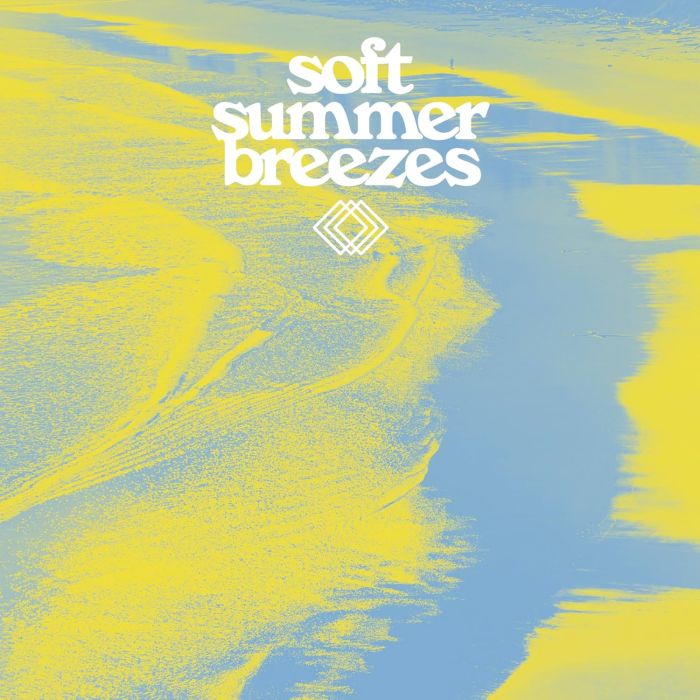 VARIOUS ARTISTS - SOFT SUMMER BREEZES