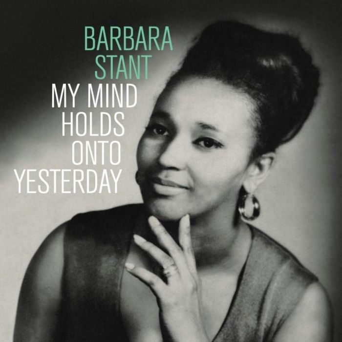 BARBARA STANT - MY MIND HOLDS ON TO YESTERDAY