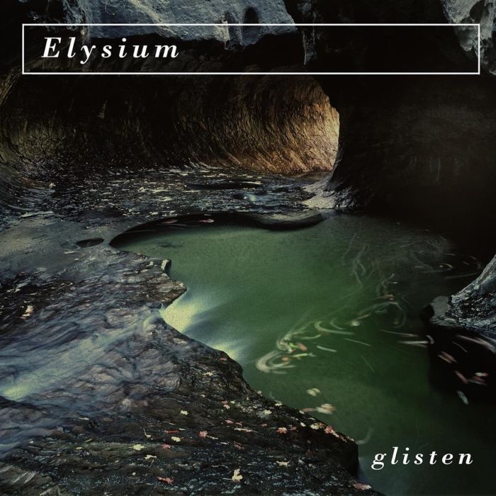 ELYSIUM - GLISTEN