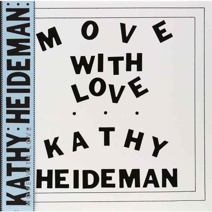 KATHY HEIDEMAN - MOVE WITH LOVE