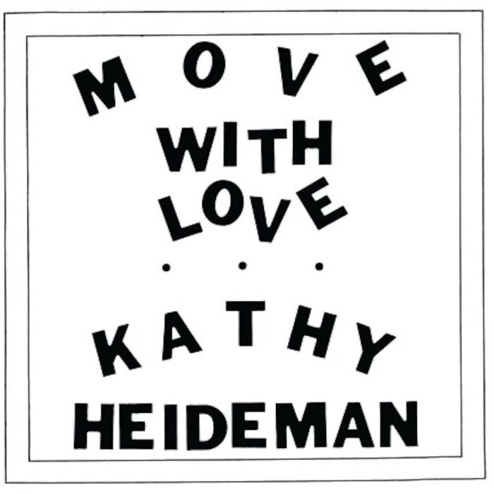 KATHY HEIDEMAN - MOVE WITH LOVE (JAVA VINYL)