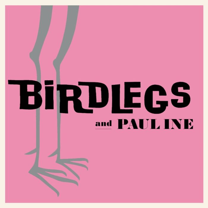 BIRDLEGS & PAULINE - BIRDLEGS & PAULINE (BABY PINK VINYL)