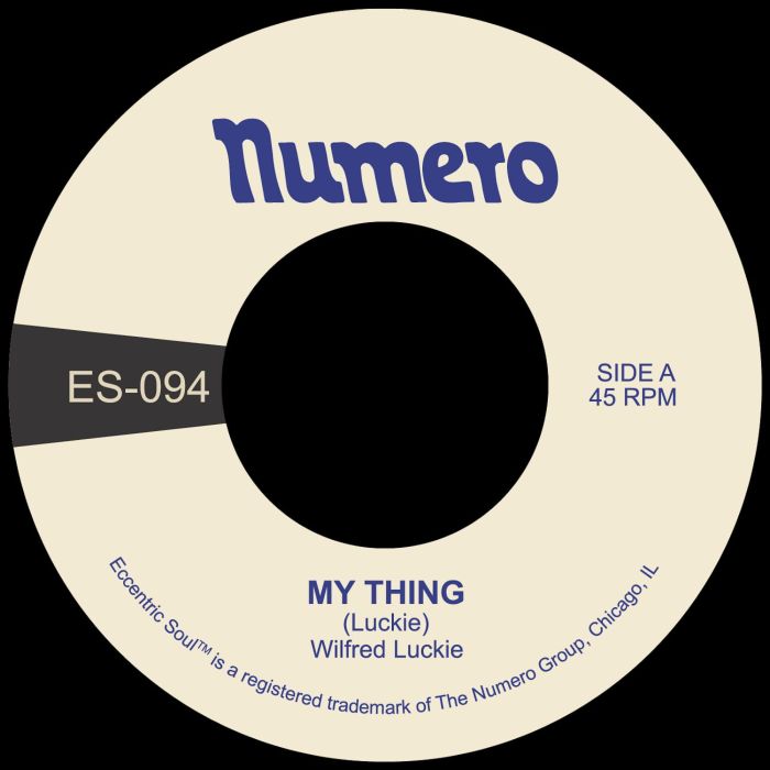 WILFRED LUCKIE - MY THING B/W WAIT FOR ME (OPAQUE BLUE 7INCH)