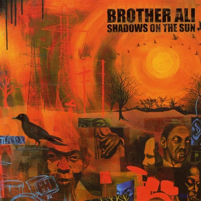 BROTHER ALI - SHADOWS ON THE SUN