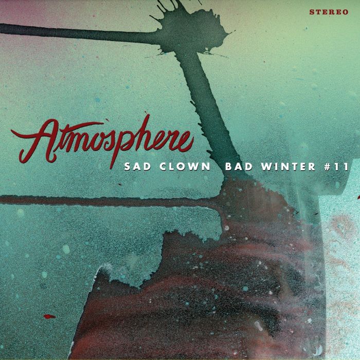 ATMOSPHERE - SAD CLOWN BAD SPRING 12