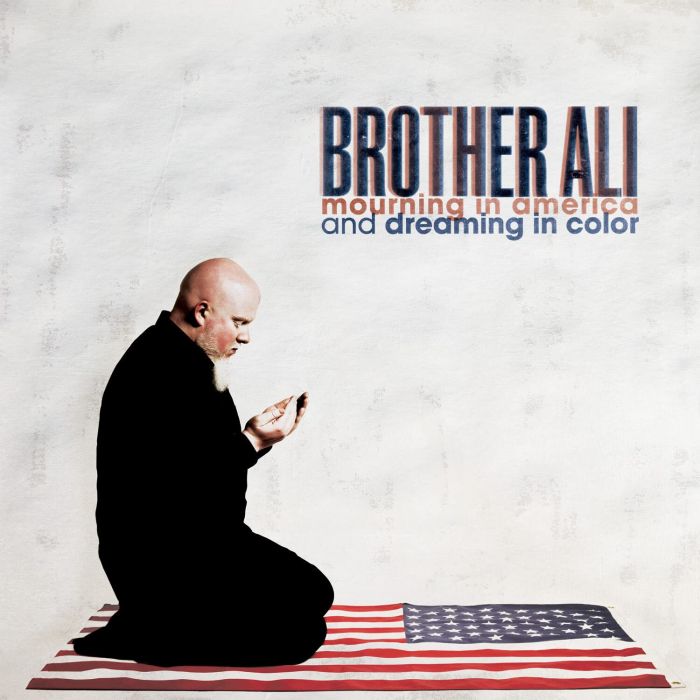 BROTHER ALI - MOURNING IN AMERICA & DREAMING IN COLOR (10 YEAR ANNIVERSARY EDIT