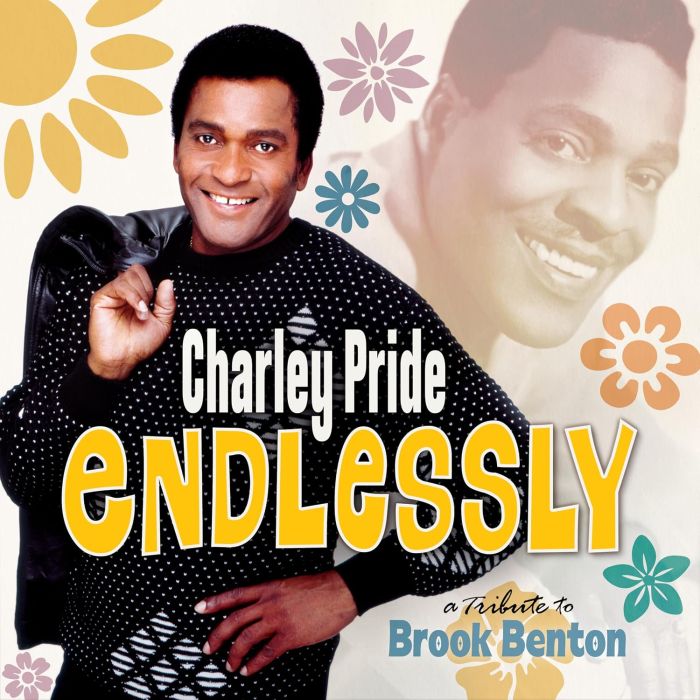 CHARLEY PRIDE - ENDLESSLY: A TRIBUTE TO BROOK BENTON