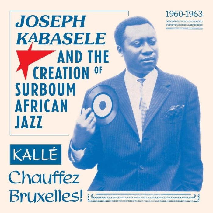 VARIOUS ARTISTS - JOSEPH KABASELE & THE CREATION OF SURBOUM AFRICAN JAZZ 1960 – 196