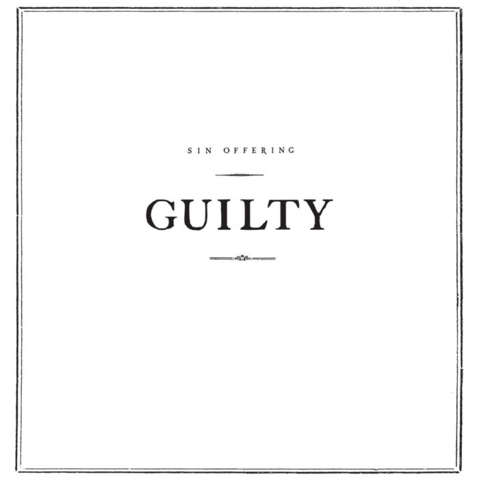 Sin Offering - Guilty