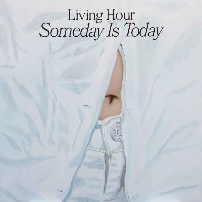 LIVING HOUR - SOMEDAY IS TODAY (BLUE VINYL)