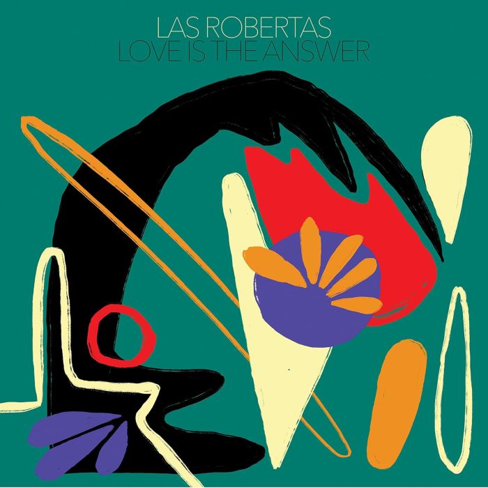 LAS ROBERTAS - LOVE IS THE ANSWER (RED VINYL)