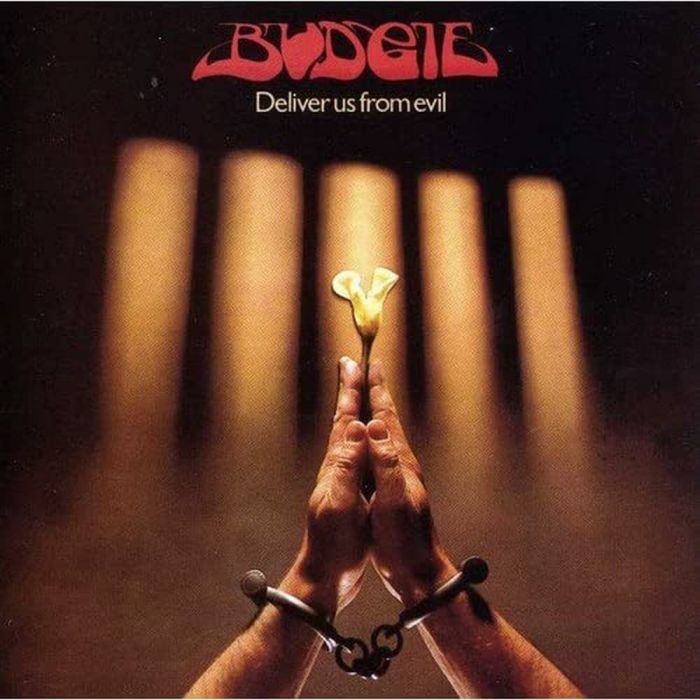 BUDGIE - DELIVER US FROM EVIL