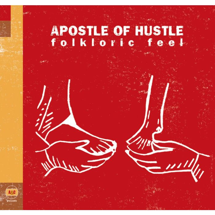 APOSTLE OF HUSTLE - FOLKLORIC FEEL