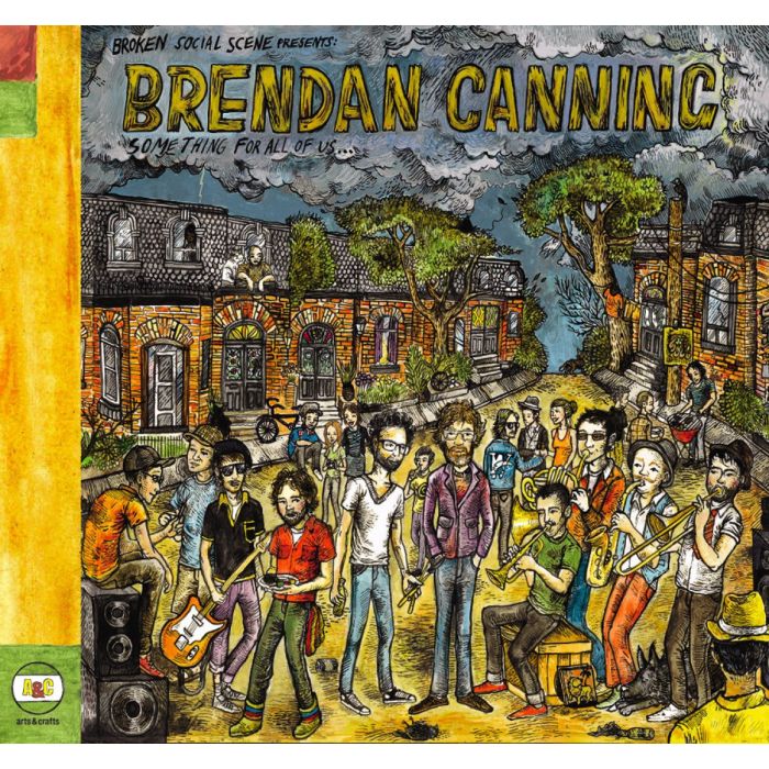 BRENDAN CANNING - SOMETHING FOR ALL OF US…